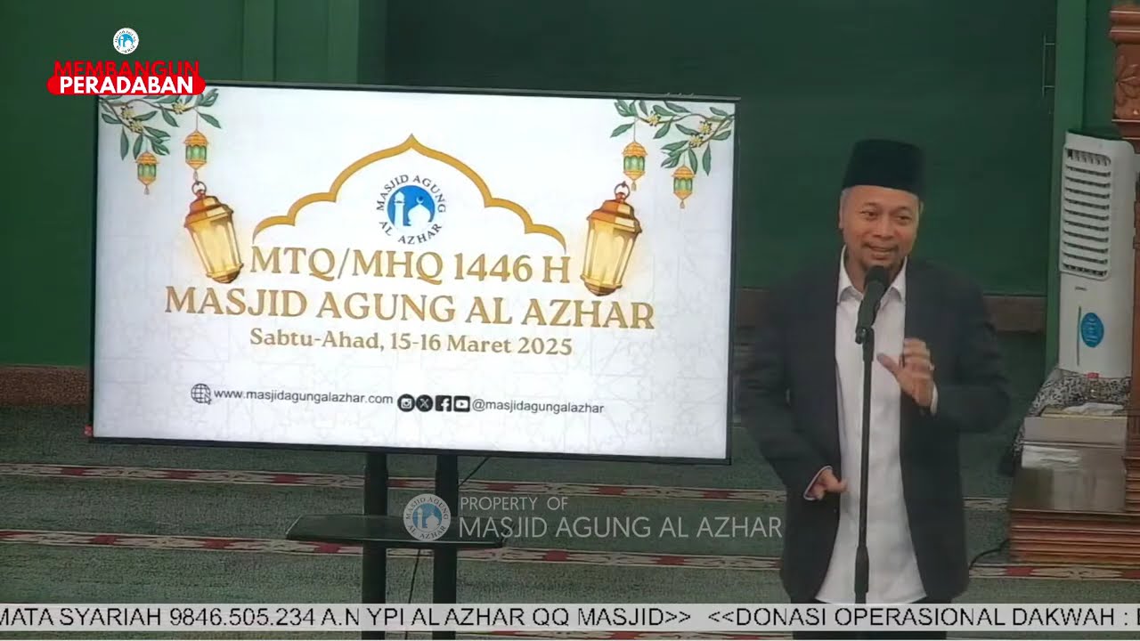 [Full] - Musabaqah Tilawatil Qur'an 1446 H Masjid Agung Al Azhar