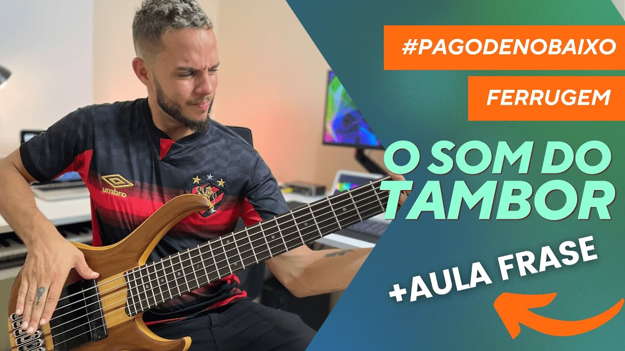 PAGODE NO BAIXO - FERRUGEM (SOM DO TAMBOR) + AULA FRASE