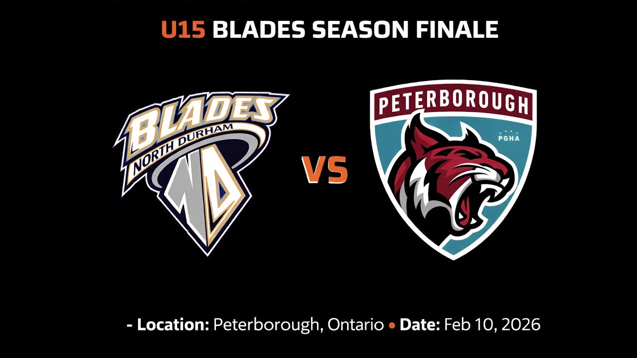 Part 1 - U15 North Durham Blades vs. Peterborough Ice Kats - Season Finale - Feb 10, 2026