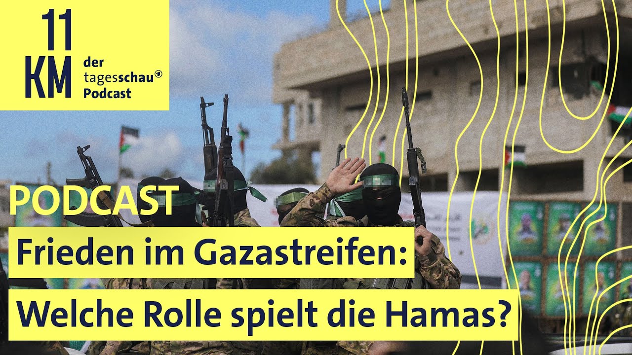 Frieden im Gazastreifen: Welche Rolle spielt die Hamas? I 11KM - der tagesschau-Podcast