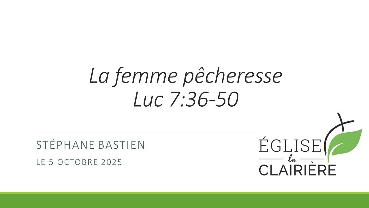 La femme pêcheresse Luc 7:36-50
