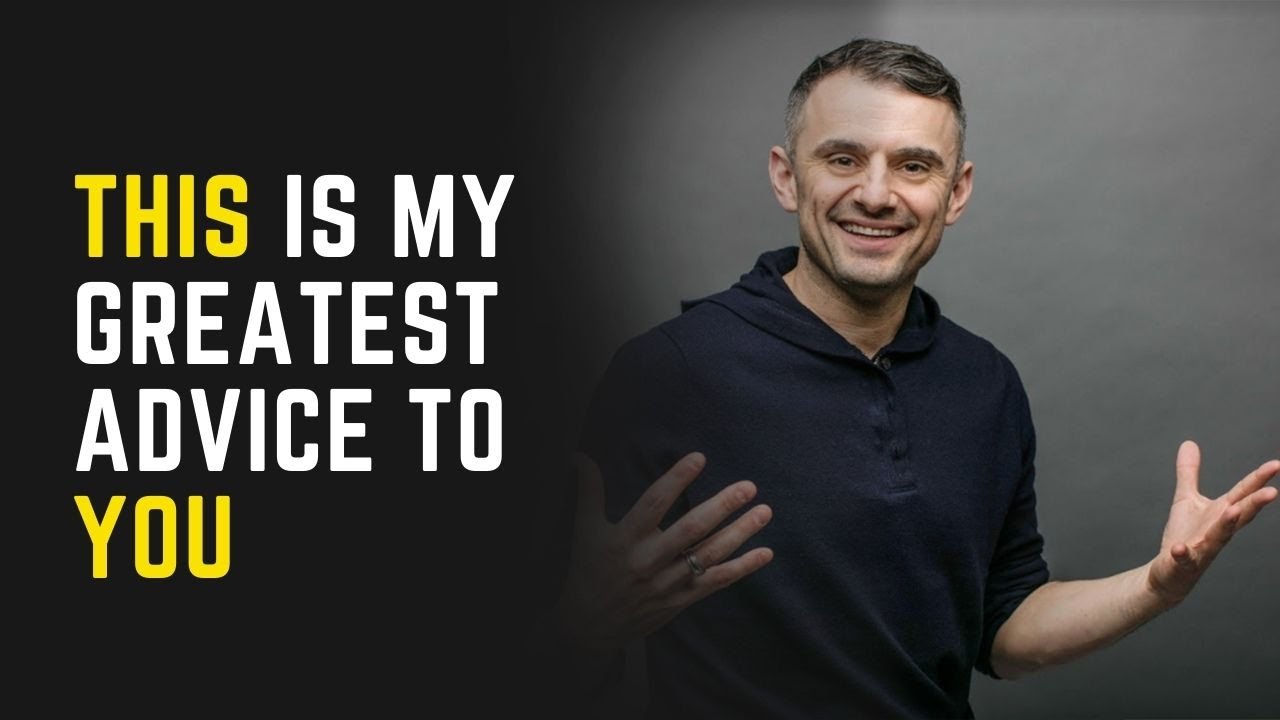 THIS IS MY GREATEST ADVICE TO YOU! -Best Motivational Video for Success |Gary Vaynerchuk Motivation