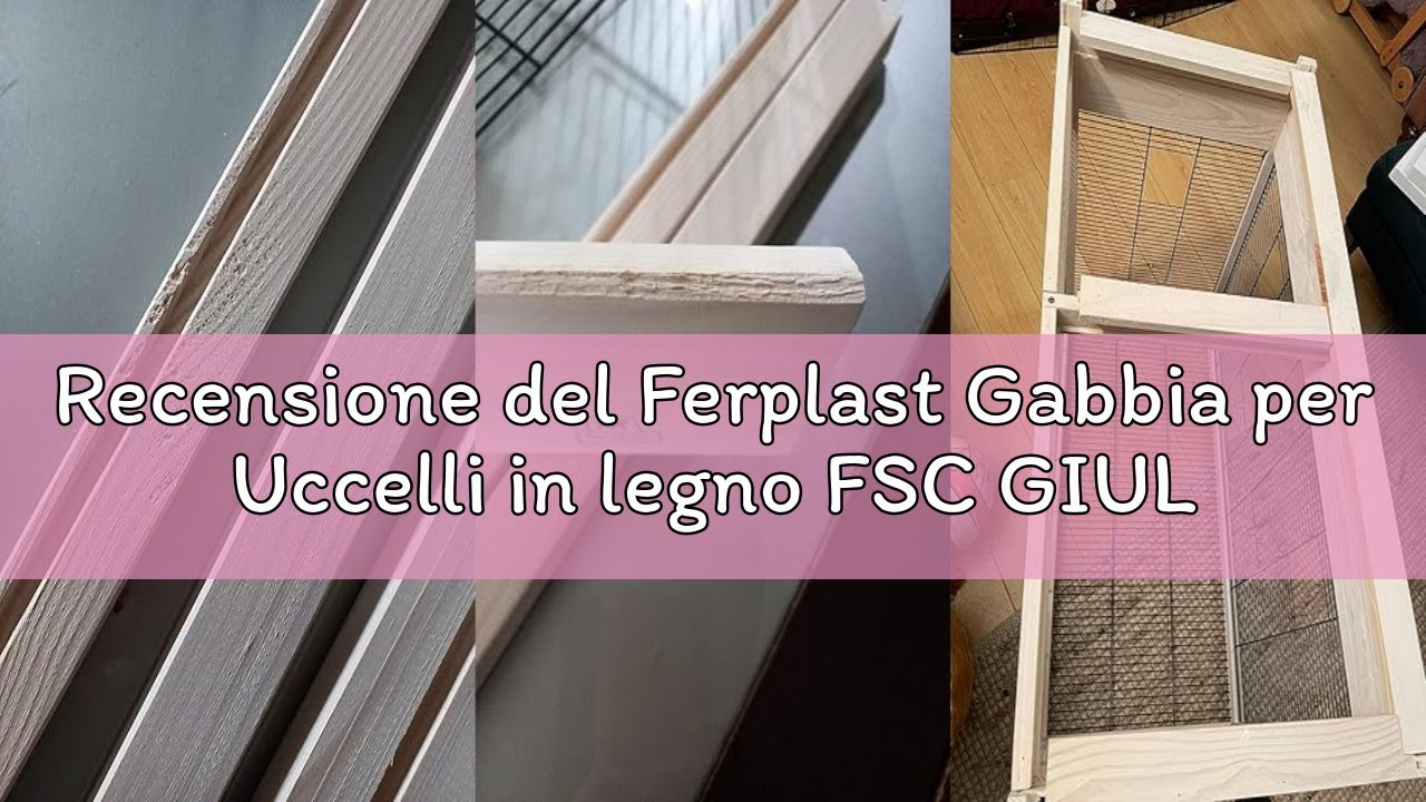 Recensione del Ferplast Gabbia per Uccelli in legno FSC GIULIETTA 6, Gabbia Canarini, Cocorite e Ucc