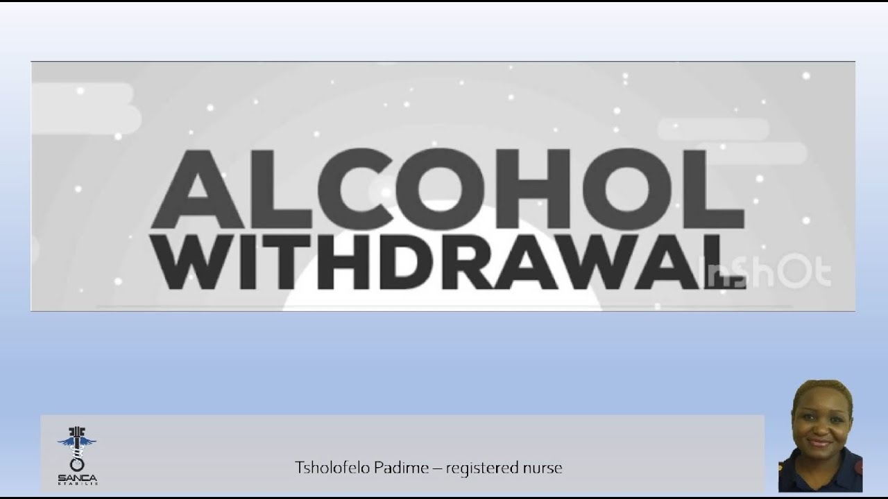 Alcohol Withdrawal