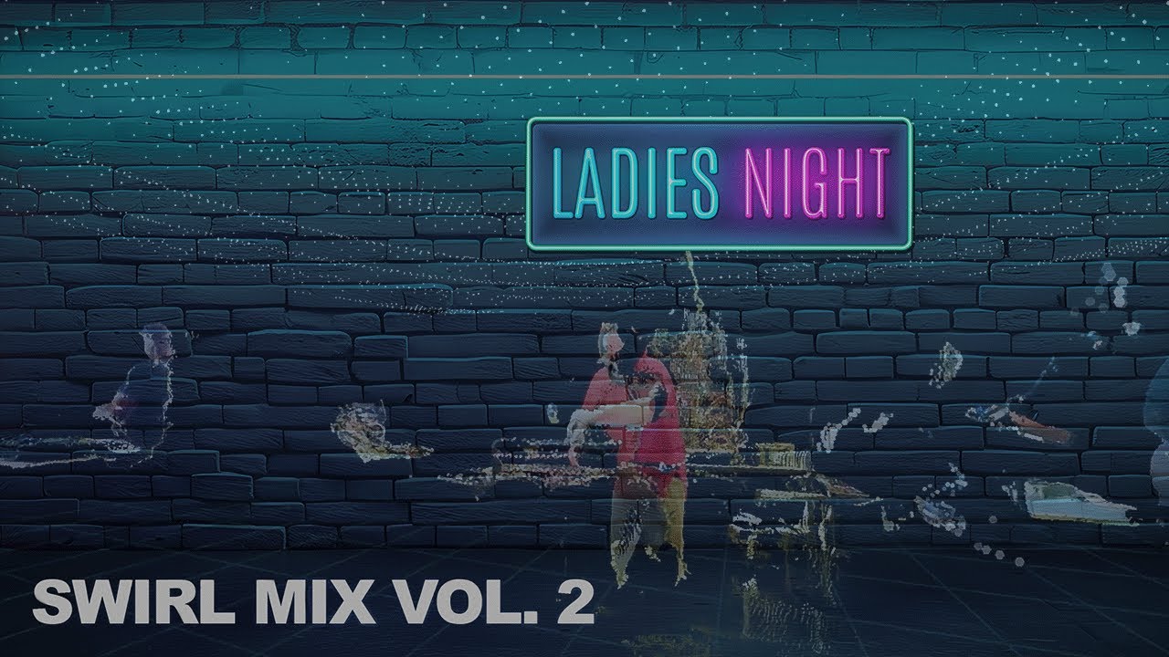 SWIRL MIX Vol. 2 - Ladies Night - 12 Songs - Pretty Lights - Live at the Swirl Bridge
