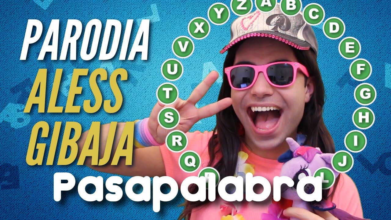 PARODIA ALESS GIBAJA EN PASAPALABRA | Manelvideoblogs