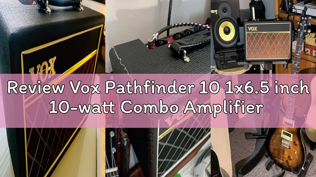 Review Vox Pathfinder 10 1x6.5 inch 10-watt Combo Amplifier w/ 1 Channel