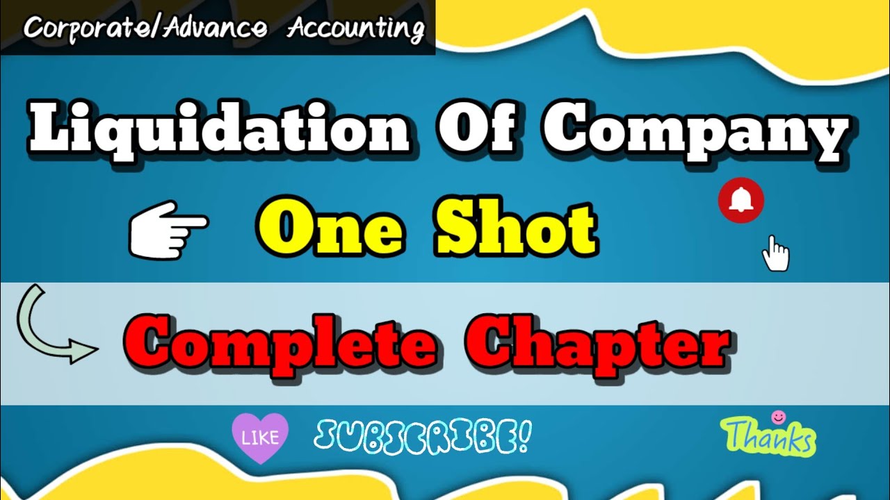 liquidation of company one shot। corporate/advance accounting। complete chapter