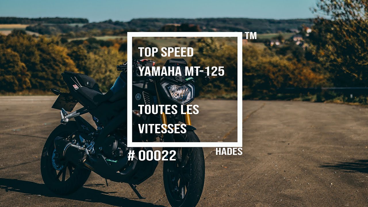 TOP SPEED YAMAHA MT-125 | TOUTES LES VITESSES
