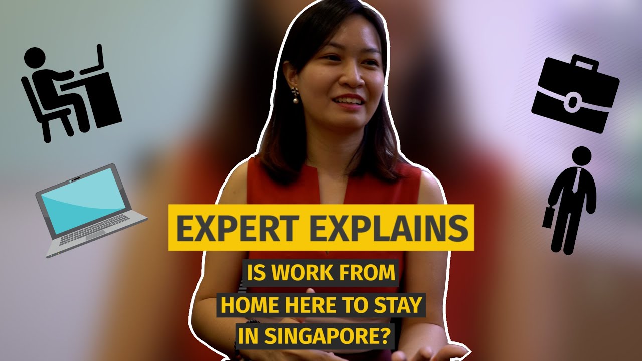 Will the work from home culture stay in Singapore? | Experts Explain