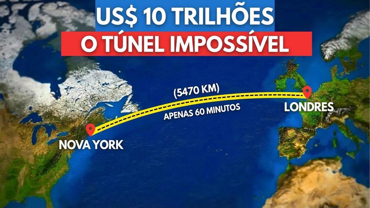 O plano de US$10 trilhões para ligar Nova York a Londres por um túnel incrível!