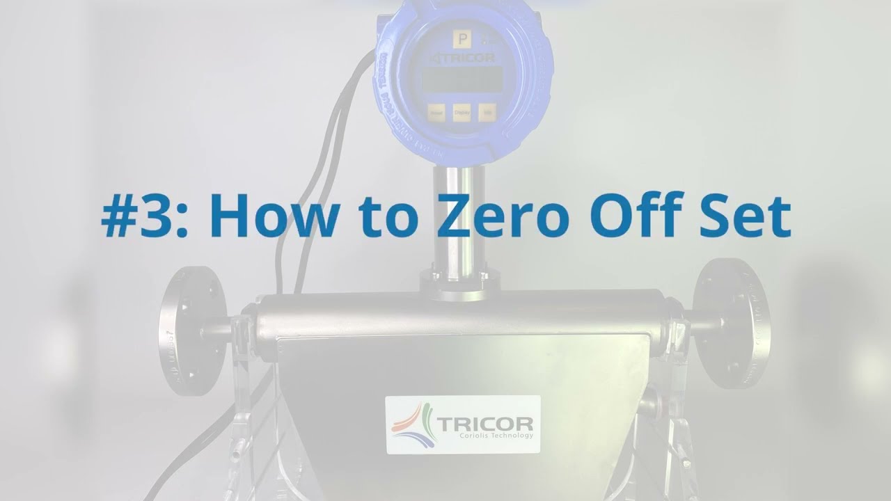 TRICOR Coriolis Flow Meter Programming - #3 Zero Off Set
