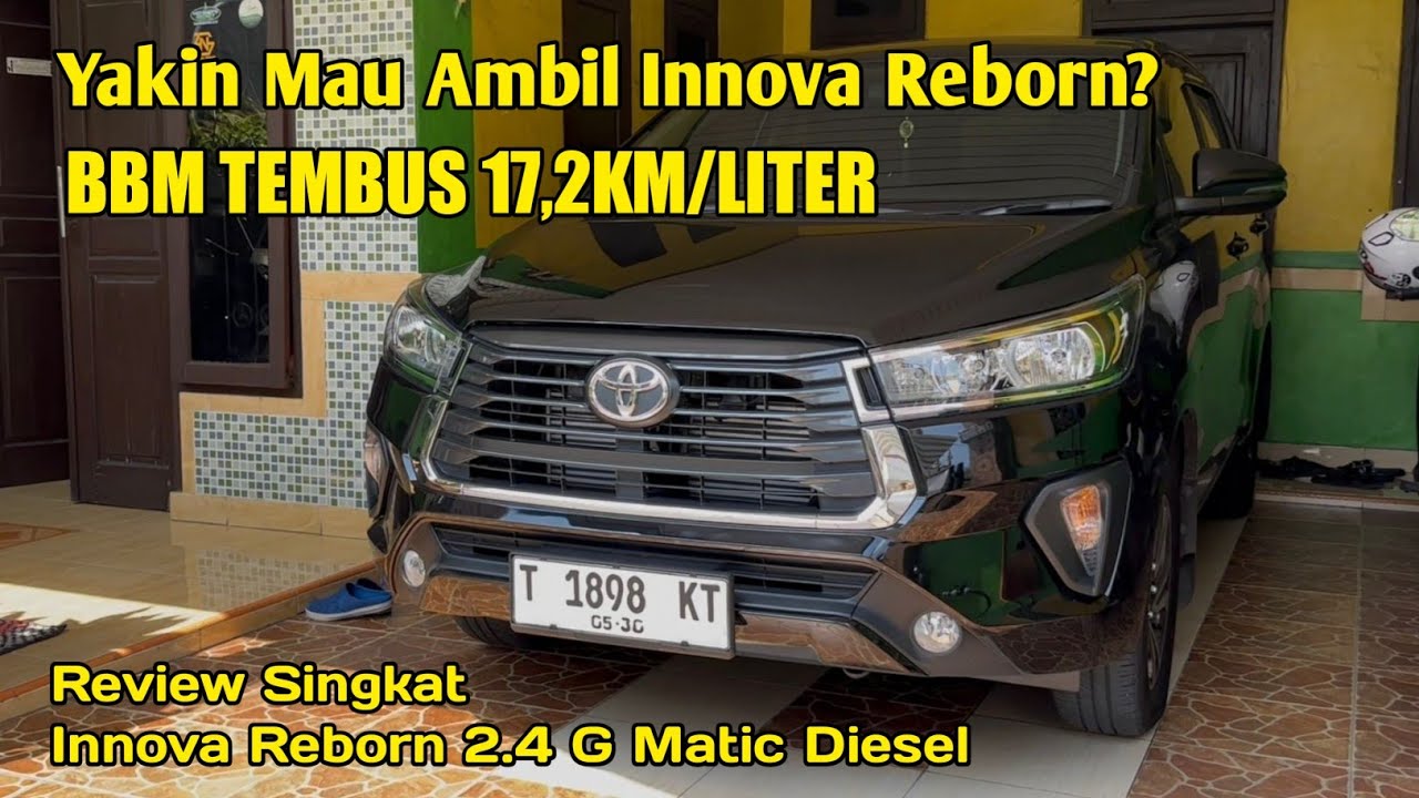 Yakin Mau Ambil Unit Innova Reborn di tahun 2025? || Review Singkat Innova Reborn 2.4 G Matic Diesel