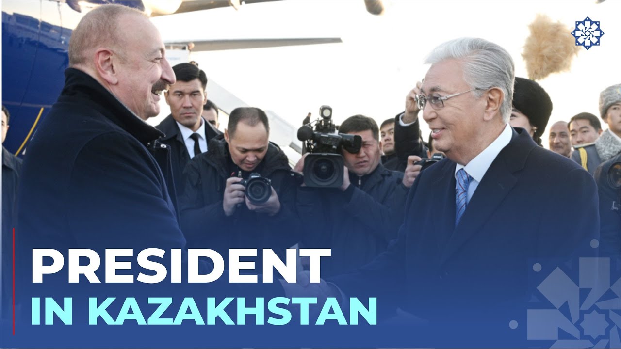 President of Azerbaijan Ilham Aliyev arrived in Kazakhstan for state visit