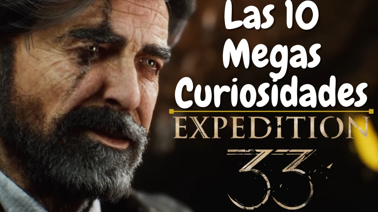 Expedition 33 | 10 Detalles que probablemente pasaste por alto