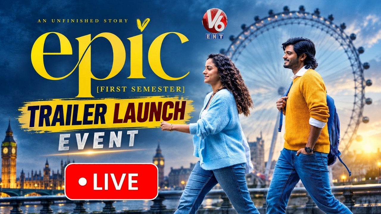 LIVE : EPIC - First Semester Trailer Launch Event | Anand Deverakonda | Vaishnavi Chaitanya | V6ENT