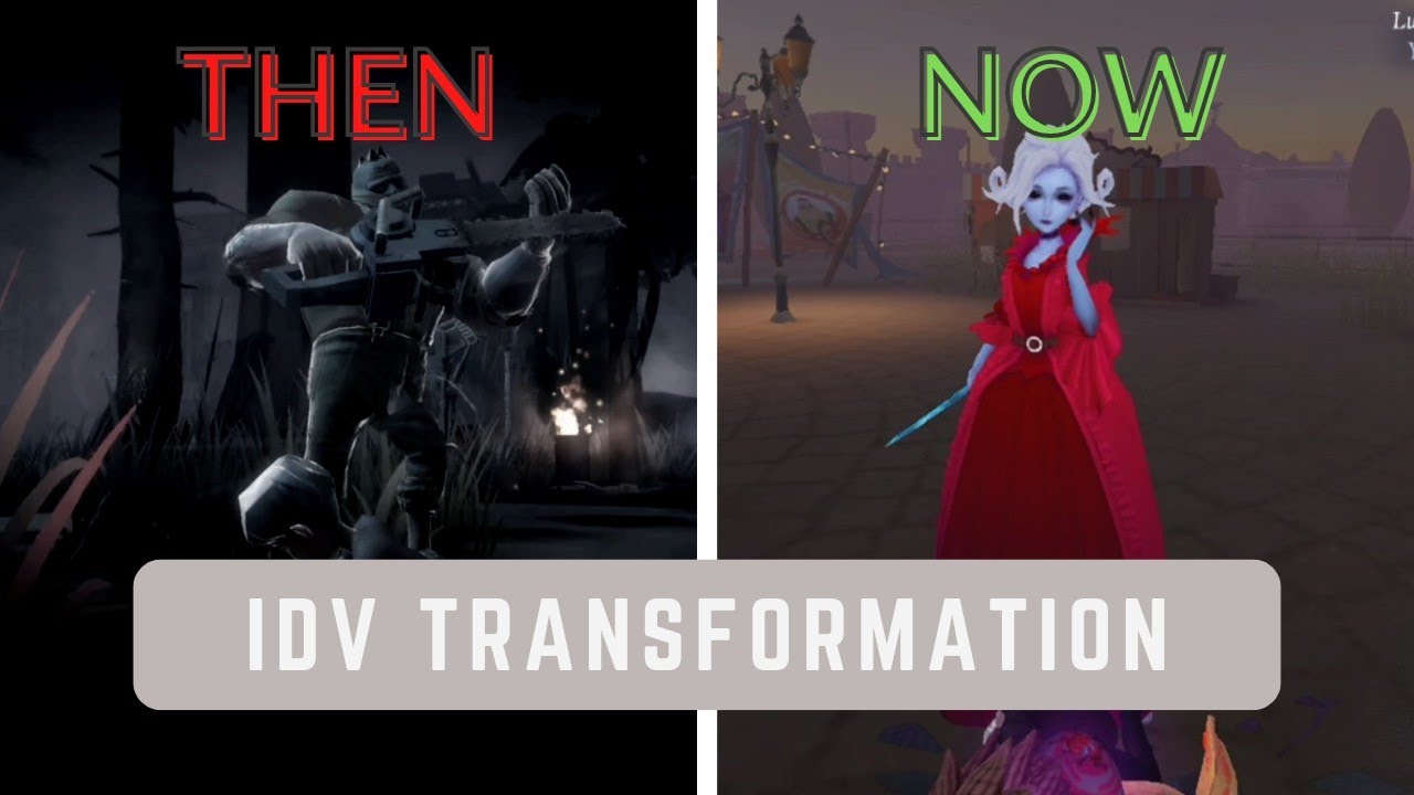 Identity V Then VS Now