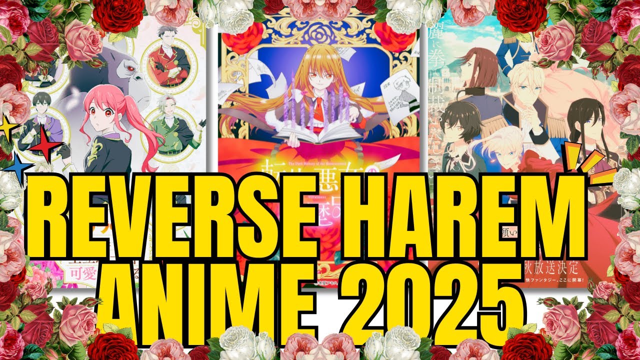 Reverse Harem Anime 2025 & TBA