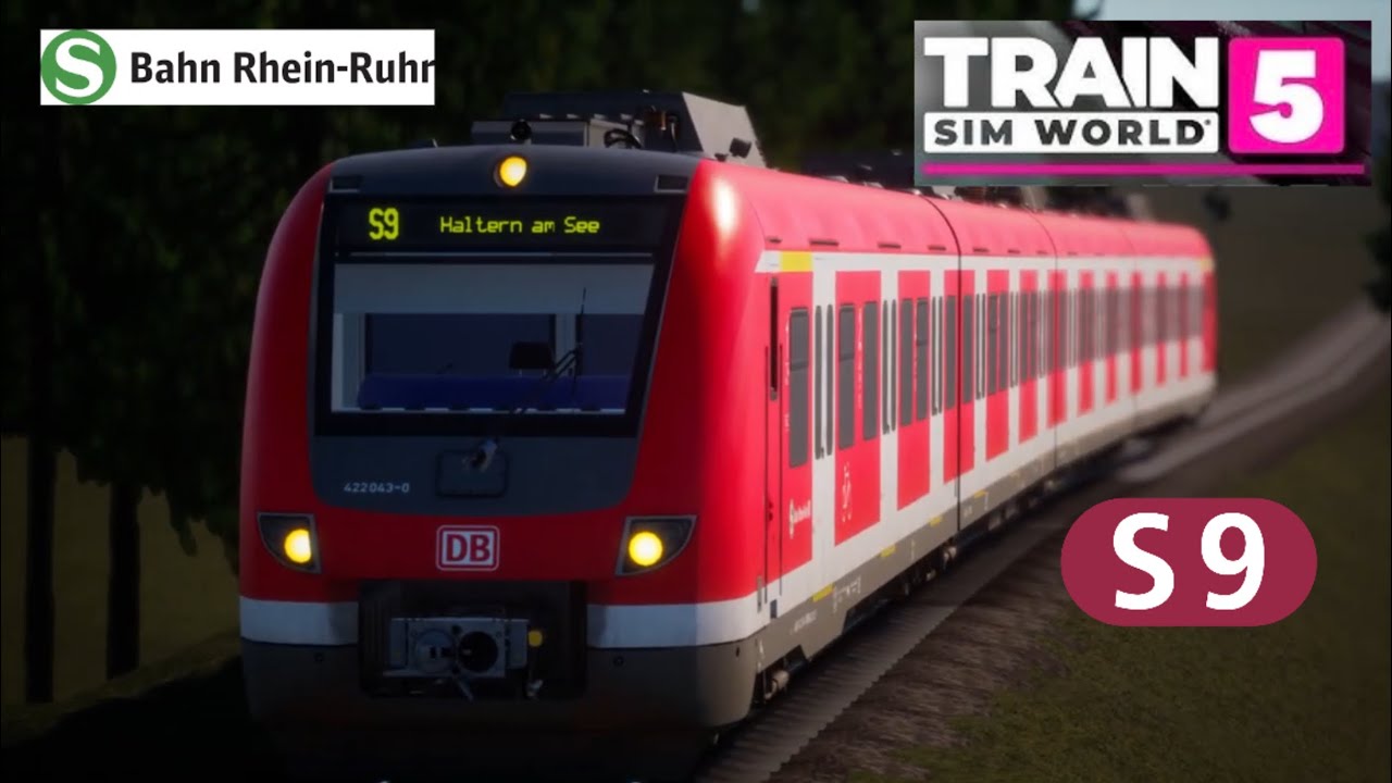 TSW 5 - RHEIN-RUHR | S9 nach HALTERN AM SEE | BR 422 | Train Sim World 4 [#43]