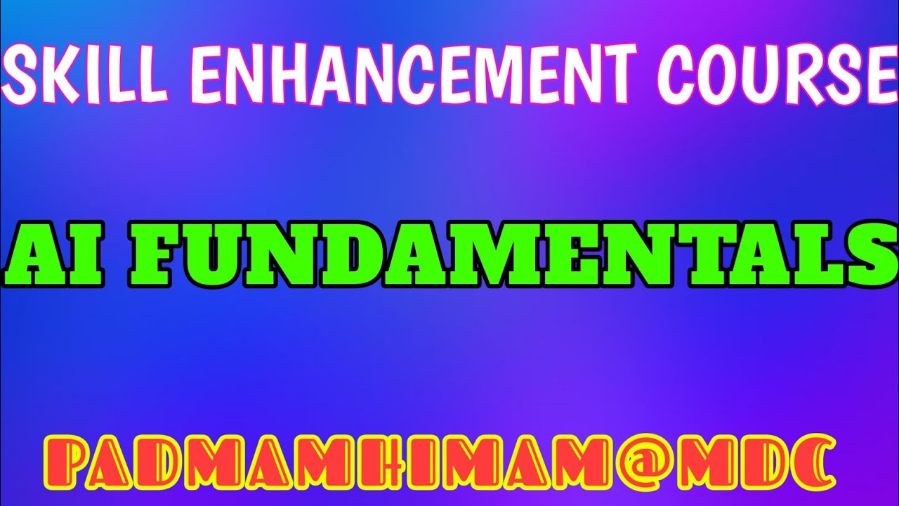 B.A/B.Com/BBA/B.Sc/BCA SEMESTER-1 SKILL ENHANCEMENT COURSE AI FUNDAMENTALS IMPORTANT QUESTIONS 