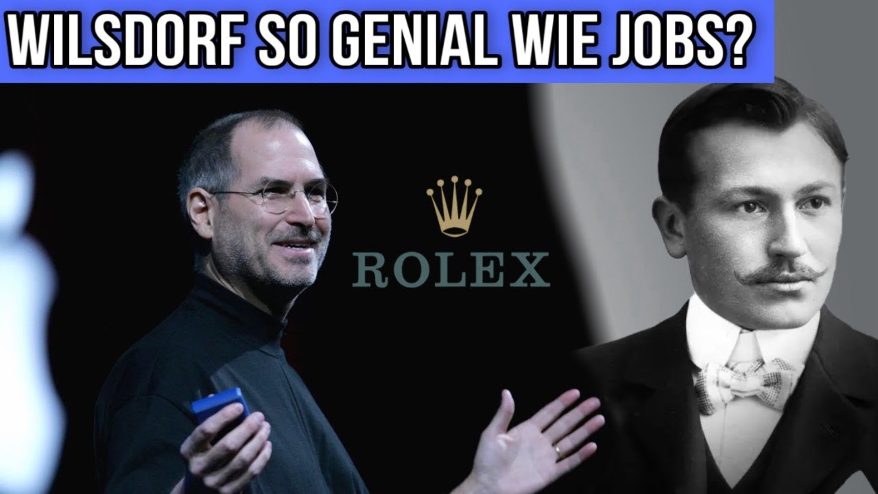Apple vs ROLEX Warum Hans Wilsdorf so clever war wie Steve Jobs!