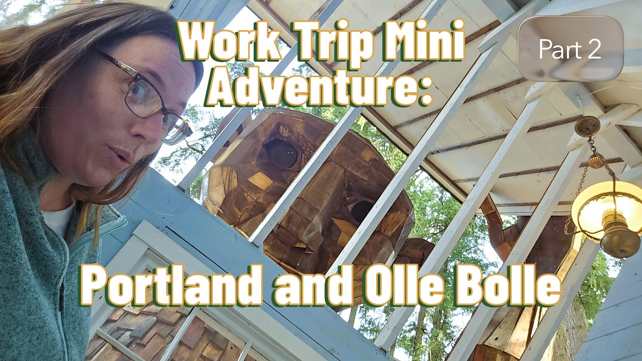 Part 2: PDX - Trolls and OMSI