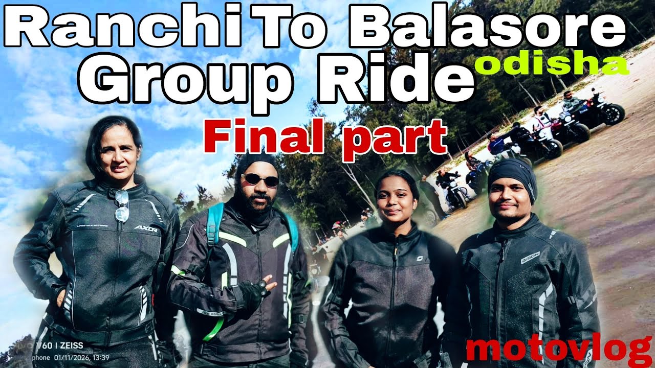 Ranchi to|बालासोर ओडिशा, |Group Ride With Annu Sahu and 75 Stranger Riders