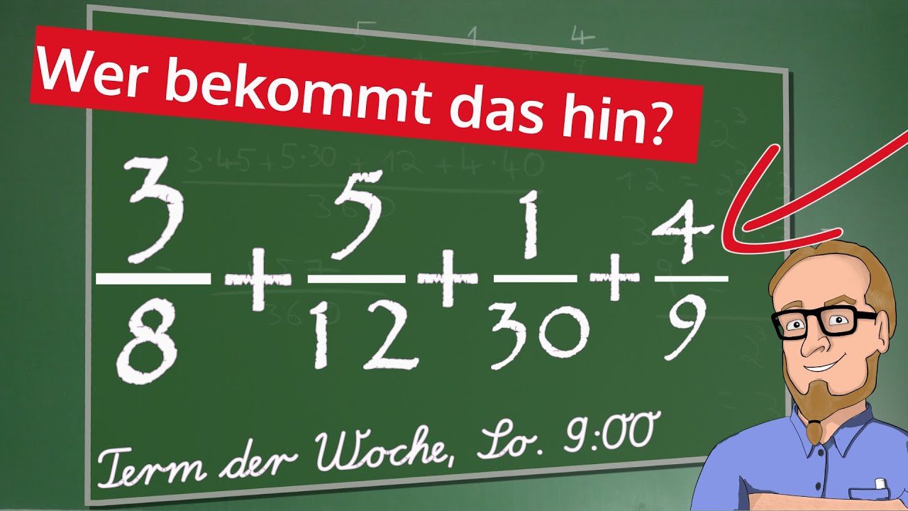 Brüche addieren (Hauptnenner finden - wie es wirklich geht!)