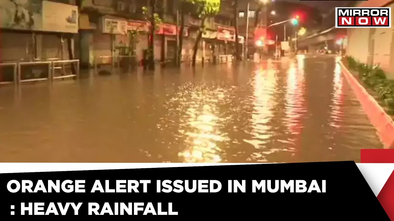 Mumbai: Orange Alert Issued by IMD, ‘heavy to very heavy rain’ forecast | Mirror Now
