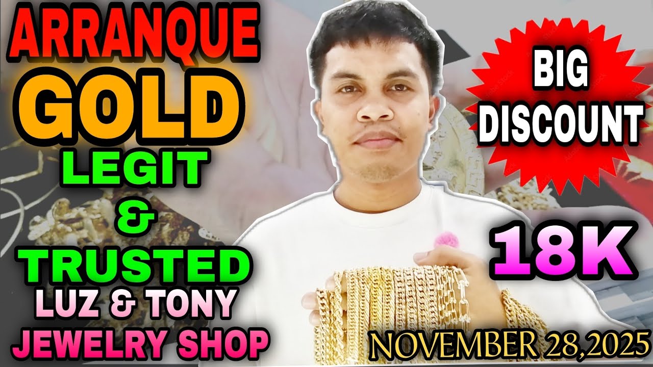 ARRANQUE GOLD LEGIT AND TRUSTED |LUZ & TONY JEWELRY SHOP | NOVEMBER 28,2025 #gold #18k #viralvideo 