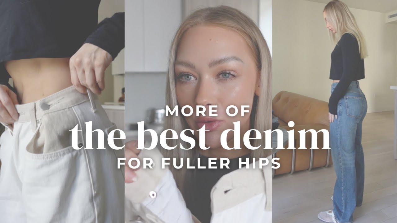 the top 5 jeans that flatter fuller hips | the best denim styles