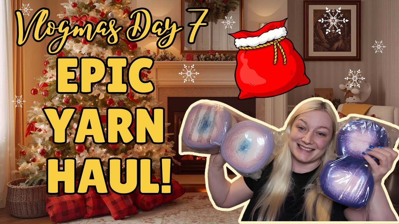 Vlogmas Day 7: Huge Yarn Haul + Exclusive Bargains from a Secret Warehouse in Leicester! 🧶🎁