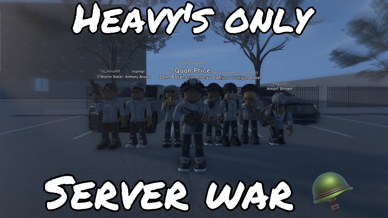 Server War with Only HEAVYS on South Bronx The Trenches