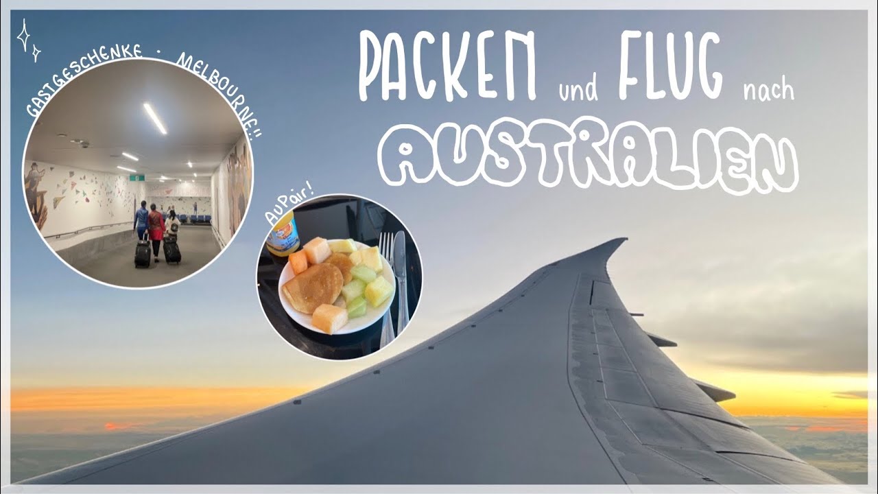 PACKEN und FLUG nach AUSTRALIEN 🇦🇺✈️ &middot; Aupair, Gastgeschenke und Abschied | vayasmemories