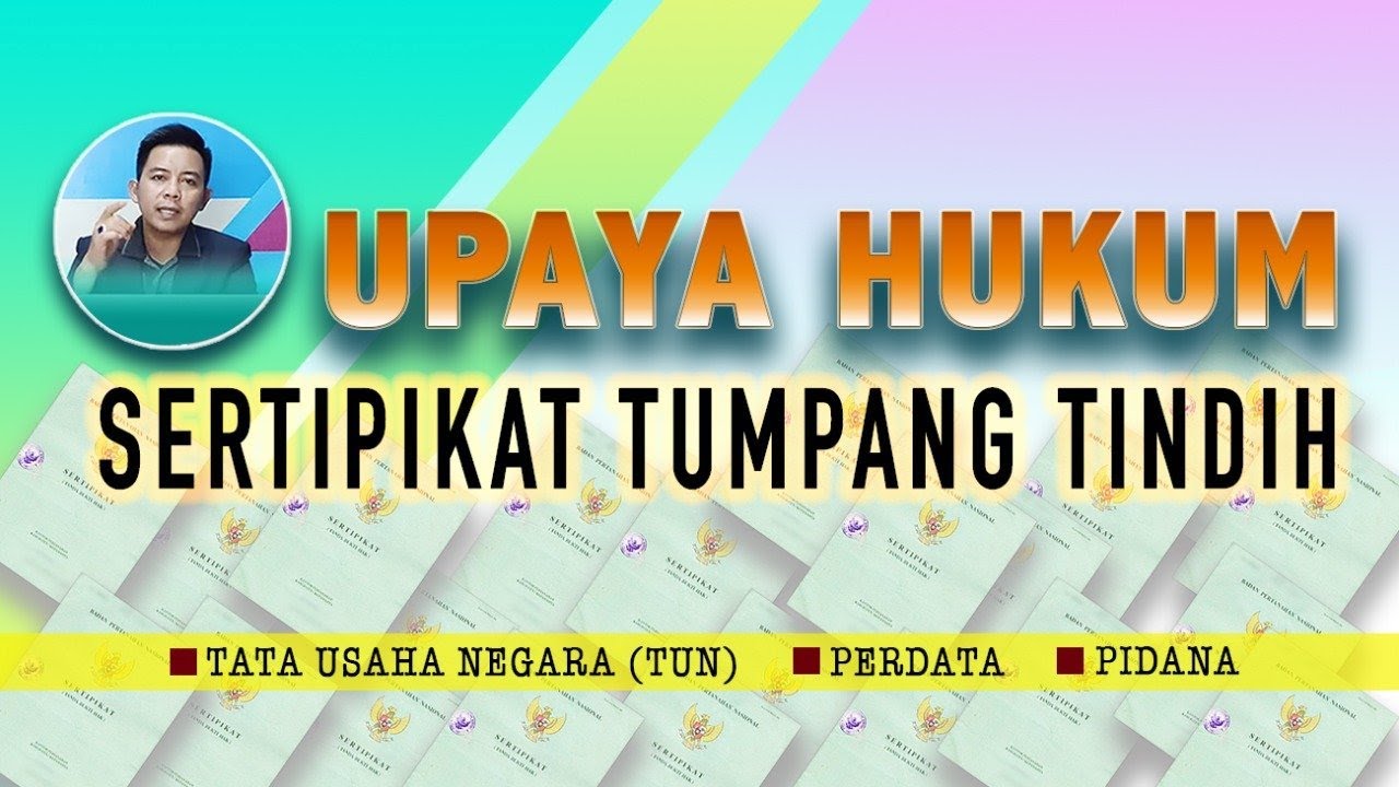 [LIVE] UPAYA HUKUM SERTIPIKAT TUMPANG TINDIH