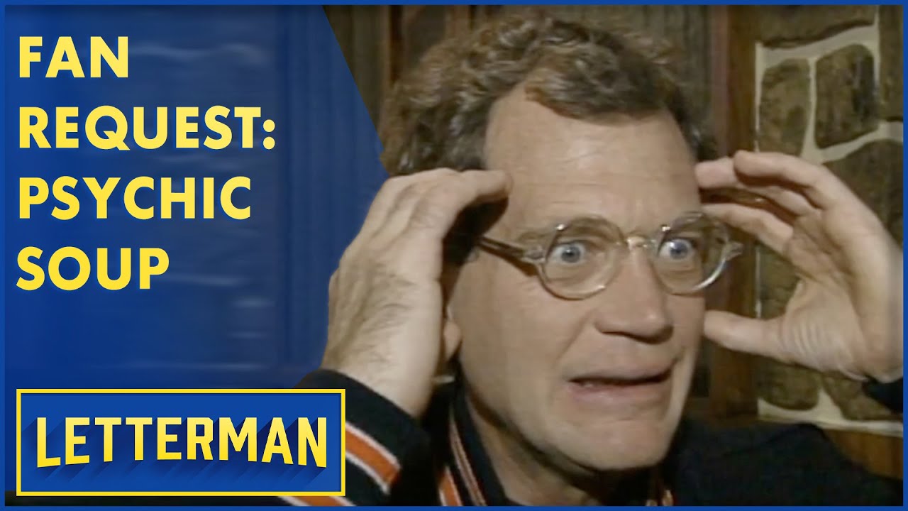 Fan Request: Dave And A Psychic Try To Guess The Soup | Letterman