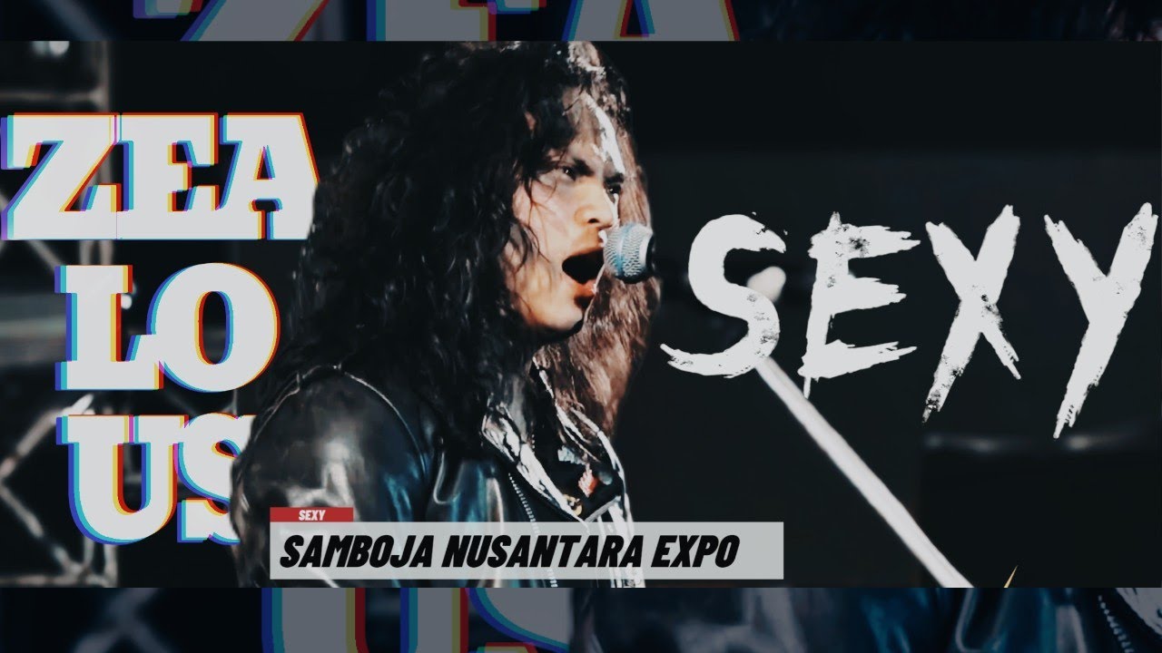 Zealous - SEXY (Live Samboja Nusantara Expo)