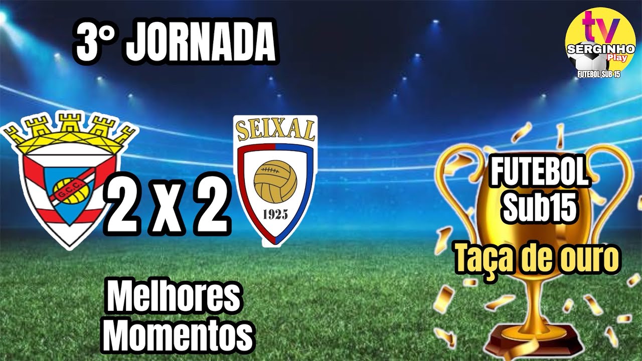 Corroios x Seixal 3º RODADA (taça de ouro) futebol sub15 