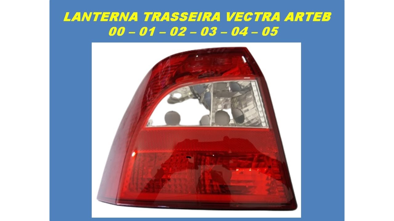 lanterna traseira vectra arteb cristal esquerda 00 05