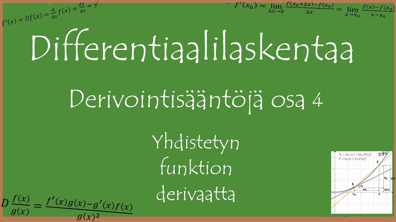 Derivointisääntöjä osa 4: Ketjusääntö | Differentiaalilaskentaa