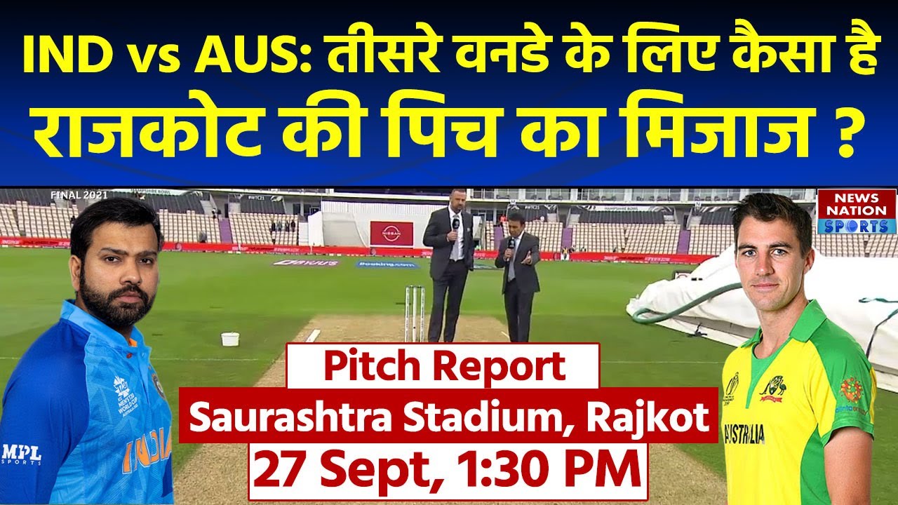 Saurashtra Stadium Rajkot Pitch Report: Rajkot Stadium Pitch Report IND vs AUS 3rd ODI 2023 Pitch