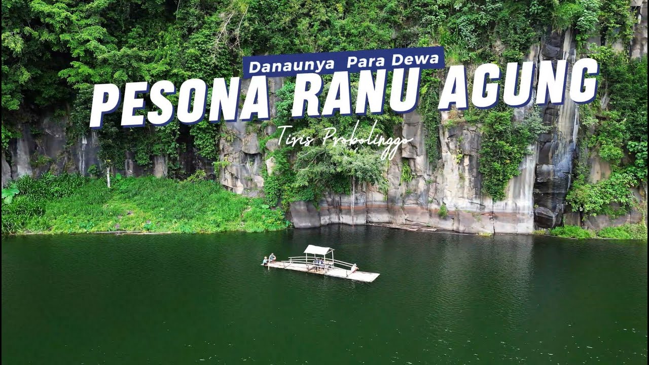 Ranu Agung | Pesona Danau Vulkanik yang Bikin Kamu Terpana