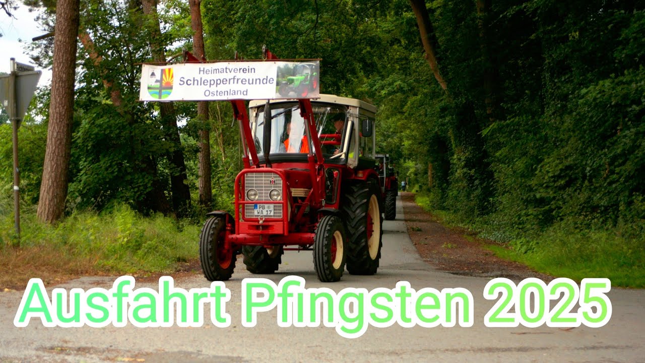 Treckerausfahrt Ostenland Pfingsten 2025 #tractorvideo