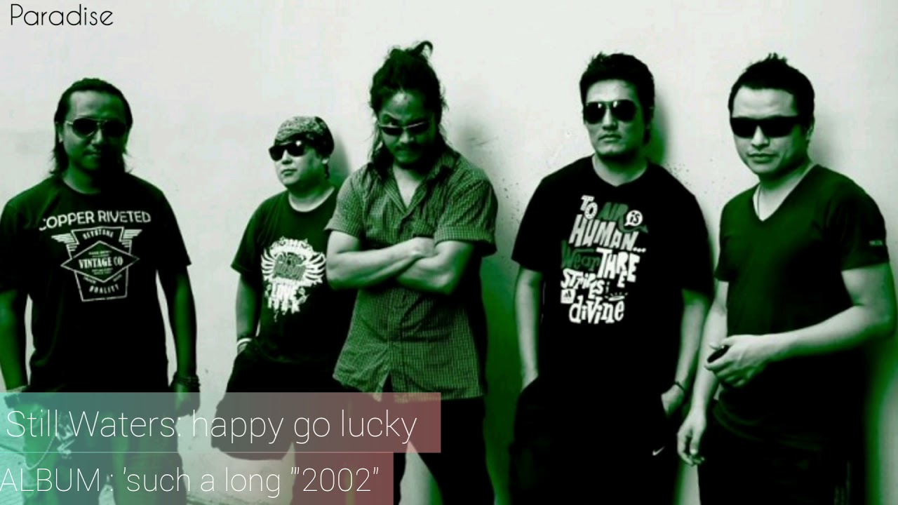 Still Waters | happy go lucky |ALBUM: 'such a long time '