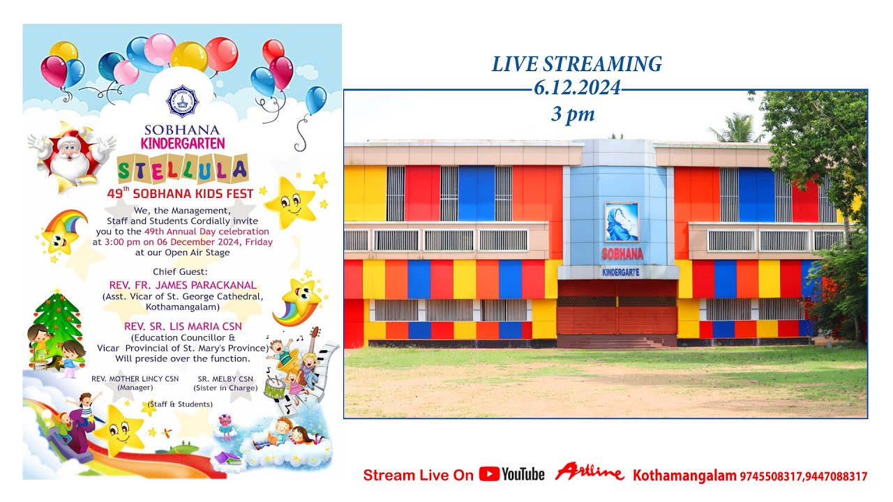 SOBHANA KINDERGARTEN KOTHAMANGALAM 'STELLULA' 49th SOBHANA KIDS FEST .....LIVE STREAMING......