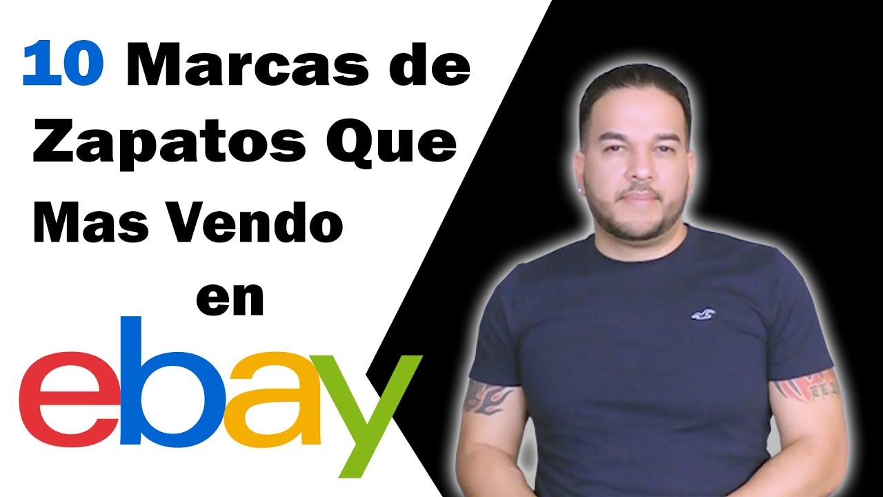 10 Marcas de Zapato que mas vendo en ebay