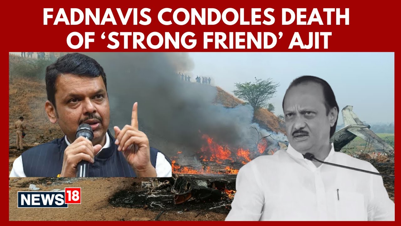 CM Fadnavis Breaks Down Mourning Ajit Pawar&rsquo;s Tragic Death, Calls Him Strong, Generous Friend | N18G