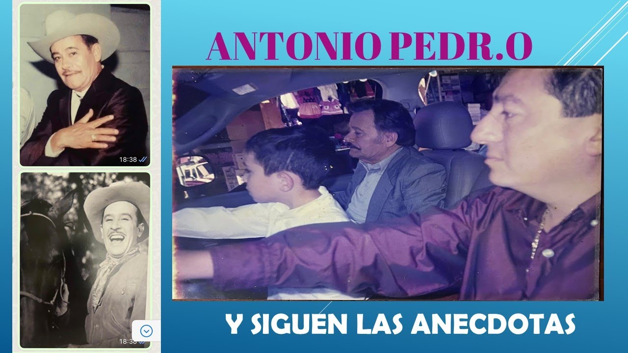 ANTONIO PEDRO ¡ Y SIGUEN LAS ANECDOTAS!...