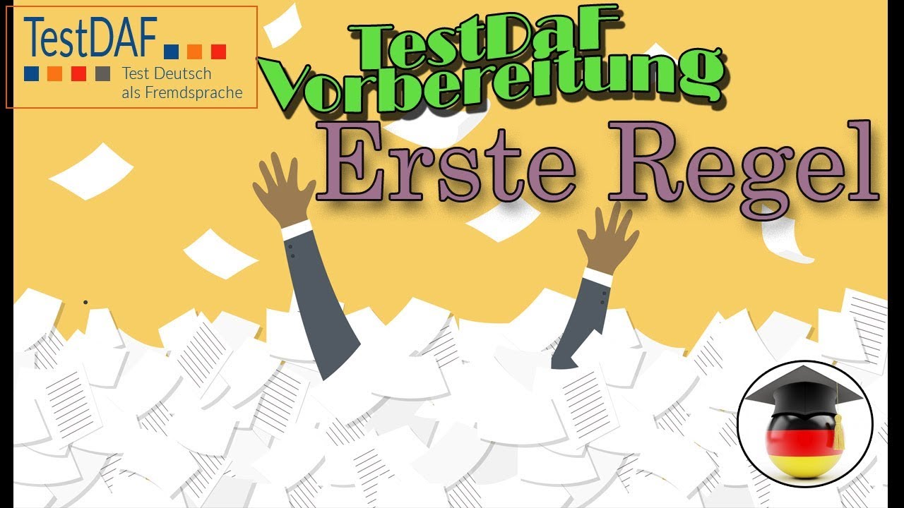 TestDaF Vorbereitung. Erste Regel
