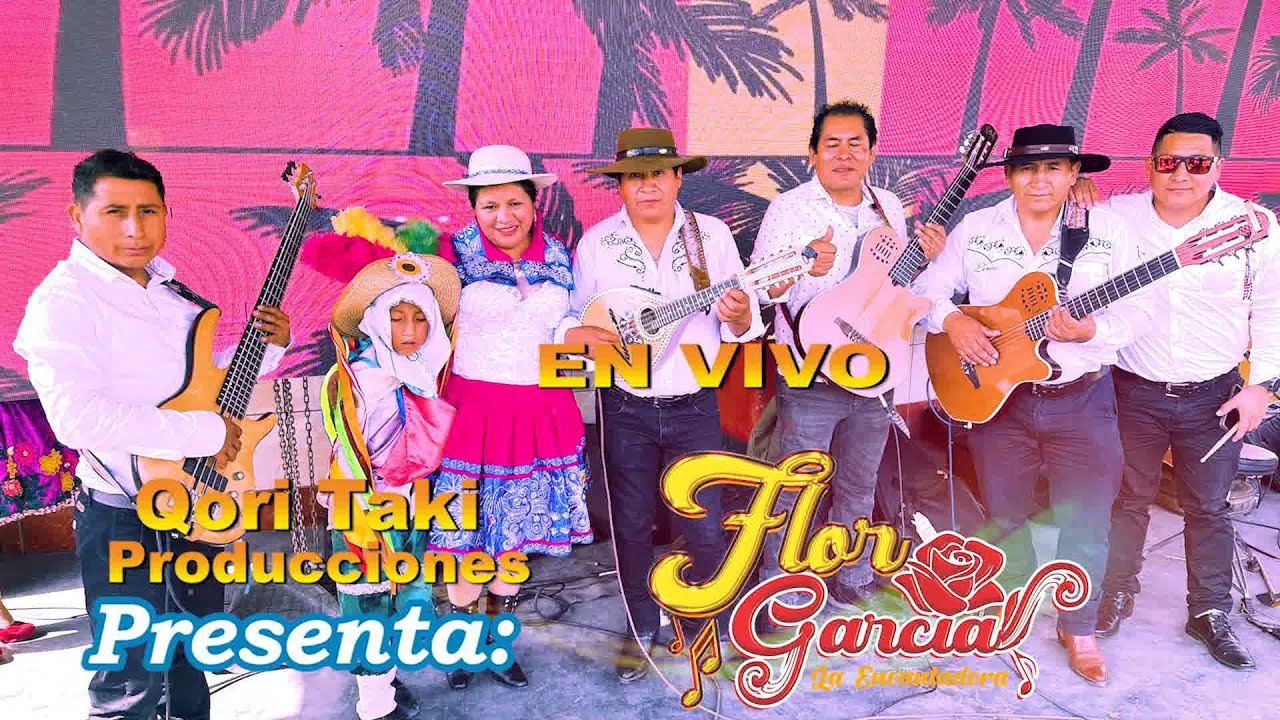 LA INCANTADORA - FLOR GARCIA - CANTA.  EN VIVO . HUAYLIA CHUMBIVILCANA CEL - 992 082 077